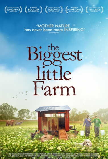 The Biggest Little Farm The Biggest Little Farm