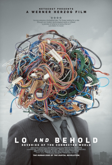 Lo and Behold, Reveries of the Connected World Lo and Behold, Reveries of the Connected World